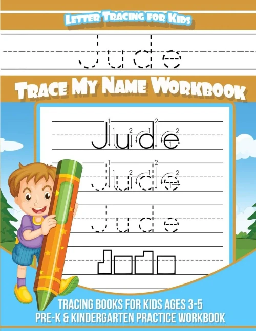 Jude Letter Tracing for Kids Trace my Name Workbook: Tracing Books for Kids ages 3 - 5 Pre-K & Kindergarten Practice Workbook
