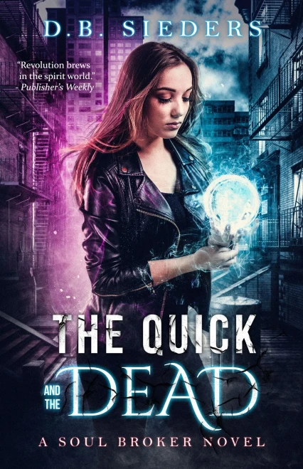 The Quick and the Dead (Soul Broker)