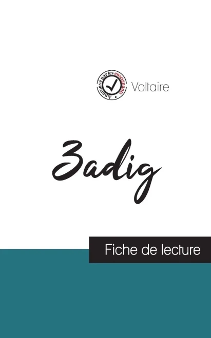 Zadig de Voltaire (fiche de lecture et analyse complète de l'oeuvre) (COMPRENDRE LA LITTÉRATURE) (French Edition)