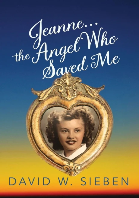 Jeanne, the Angel Who Saved Me