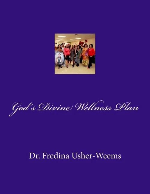 God's Divine Wellness Plan: A Dissertation