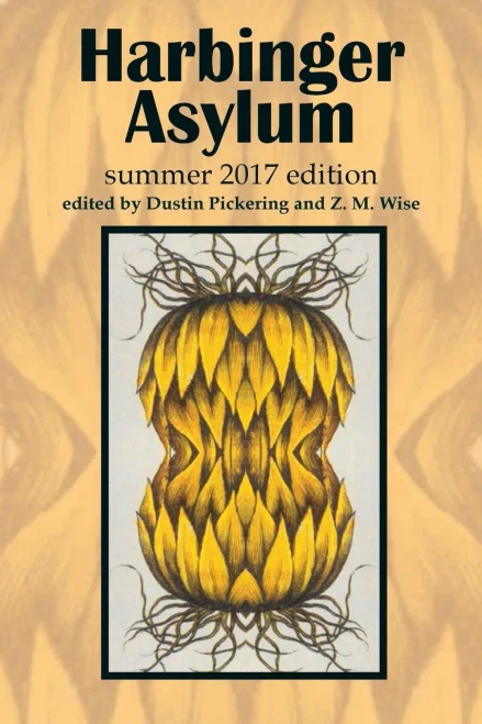 Harbinger Asylum: Summer 2017