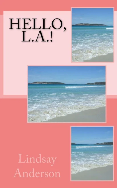 Hello, L.A.! (The Girls Of Henley Beach)