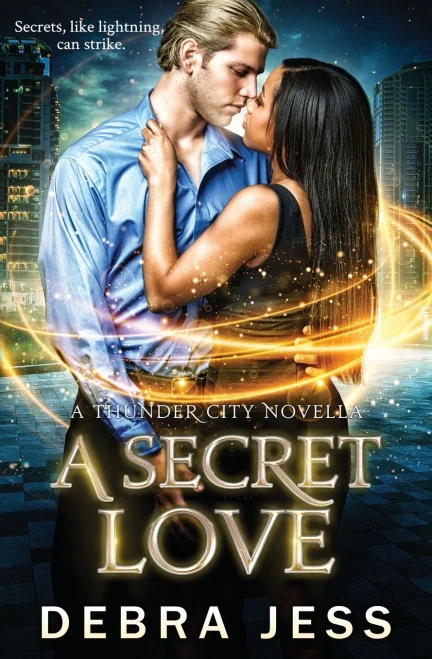 A Secret Love: Superhero Romance "Secret" Series (Book 2) (Thunder City)