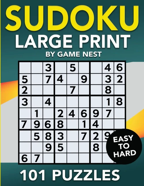 Sudoku Large Print 101 Puzzles Easy to Hard: One Puzzle Per Page - Easy, Medium, and Hard Large Print Puzzle Book For Adults (Puzzles & Games for Adults)