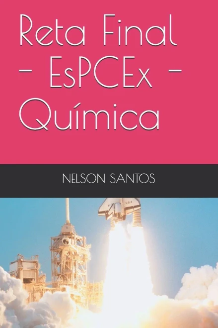 Reta Final - EsPCEx - Química (Portuguese Edition)