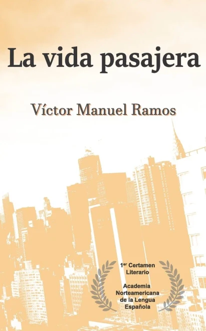 La vida pasajera (Spanish Edition)