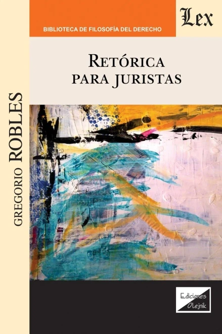 RETÓRICA PARA JURISTAS (Spanish Edition)