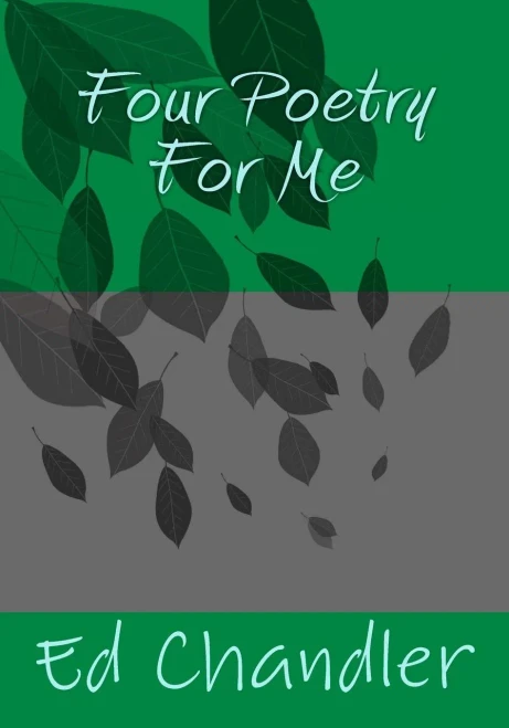 Four Poetry For Me