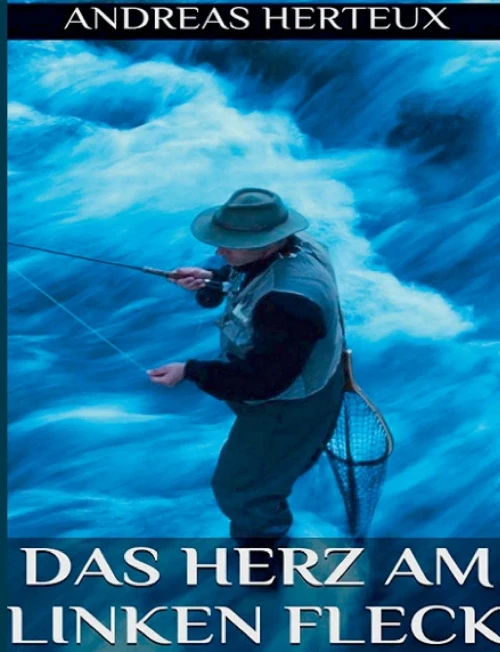 Das Herz am linken Fleck (German Edition)