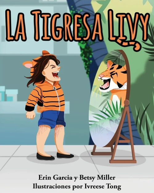 La Tigresa Livy (Spanish Edition)