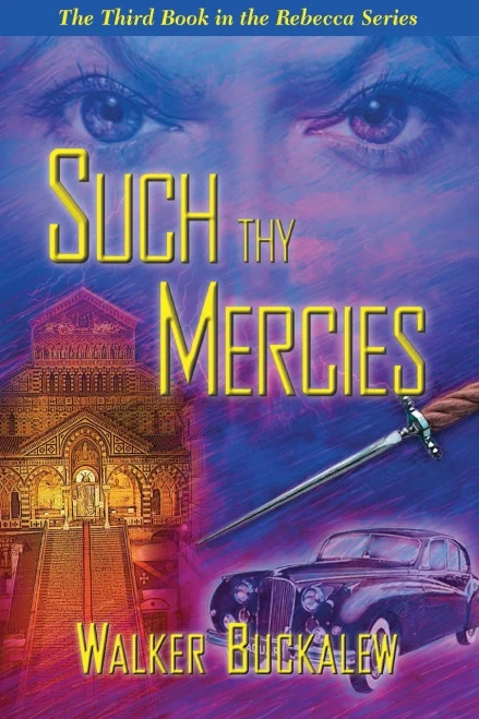 Such Thy Mercies (3) (Rebecca)