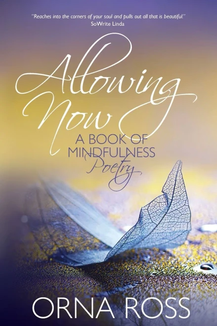 Allowing Now: A Book of Mindfulness Poetry