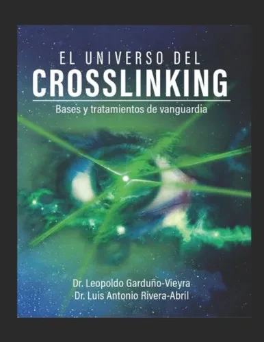 EL UNIVERSO DEL CROSSLINKING: Bases y tratamientos de vanguardia (Spanish Edition)