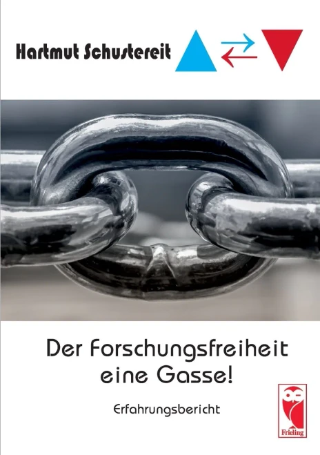 Der Forschungsfreiheit eine Gasse: Erfahrungsbericht (German Edition)