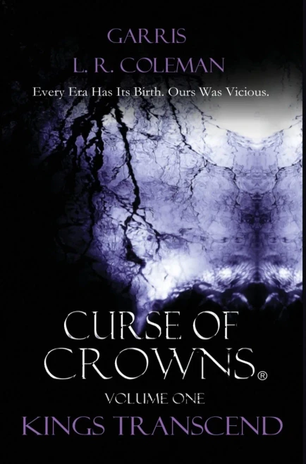 Curse Of Crowns: Kings Transcend (1) (The War on All Shores)