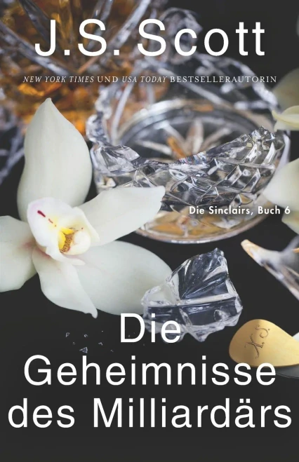 Die Geheimnisse des Milliardärs ~ Xander: Die Sinclairs (Buch 6) (German Edition)