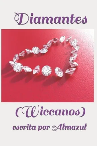 Diamantes: (Wiccanos) (Spanish Edition)
