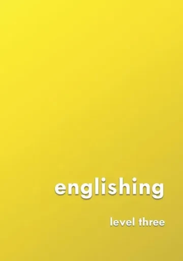 englishing: level three (Grammar 2.0: englishing)