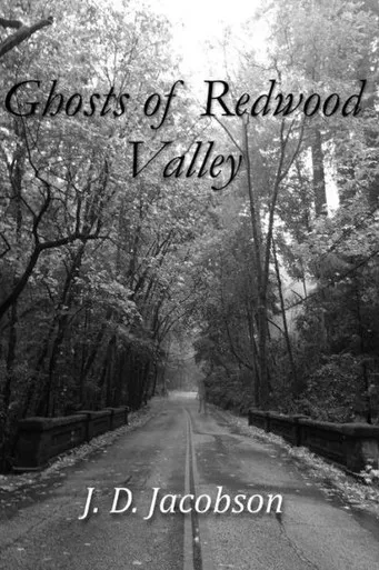 Ghosts of Redwood Valley
