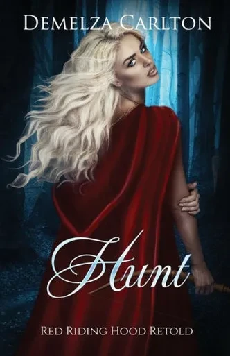 Hunt: Red Riding Hood Retold (Romance a Medieval Fairytale)