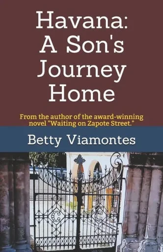 Havana: A Son's Journey Home