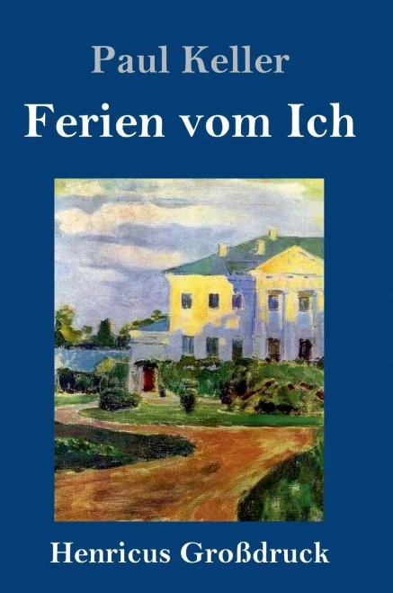 Ferien vom Ich (Großdruck) (German Edition)