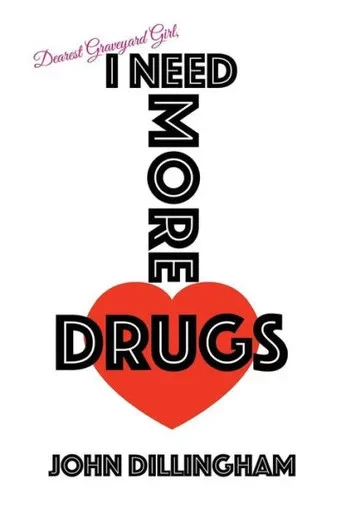I Need More Drugs