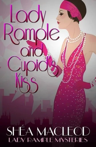 Lady Rample and Cupid's Kiss (Lady Rample Mysteries)