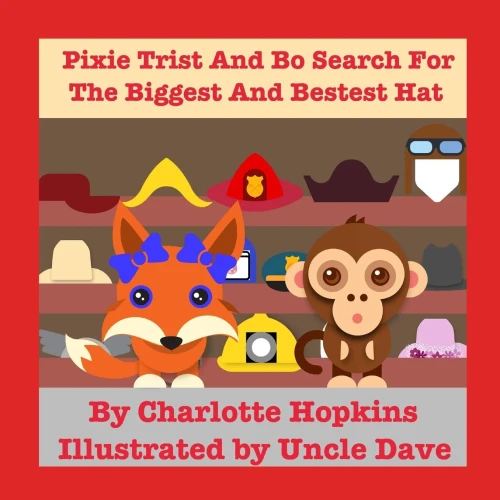 Pixie Trist and Bo Search for the Biggest and Bestest Hat