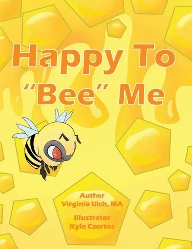 Happy To "Bee" Me (Educator edition)