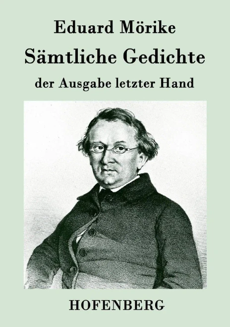 Sämtliche Gedichte der Ausgabe letzter Hand (German Edition)