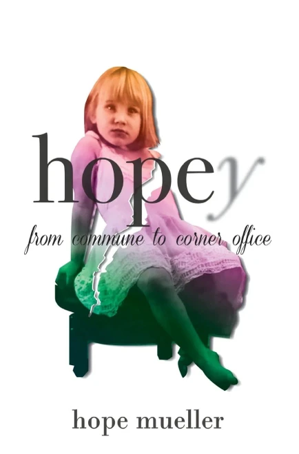 Hopey: From Commune to Corner Office