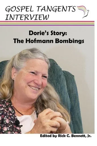 Dories Story: The Hofmann Bombings