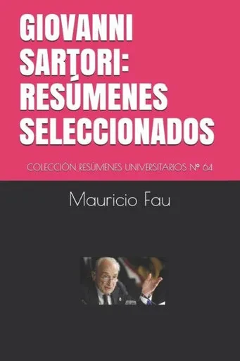 GIOVANNI SARTORI: RESÚMENES SELECCIONADOS: COLECCIÓN RESÚMENES UNIVERSITARIOS Nº 64 (Spanish Edition)