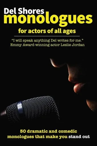 Del Shores Monologues For Actors of All Ages