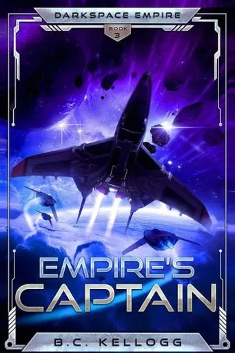 Empire's Captain: Darkspace Empire Book Three