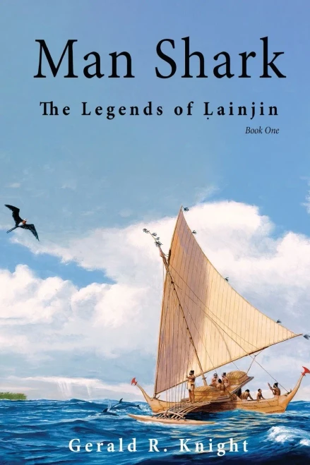 Man Shark: The Legends of Lainjin, Book One