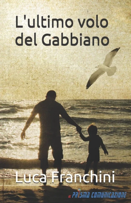 L'ultimo volo del Gabbiano (Italian Edition)