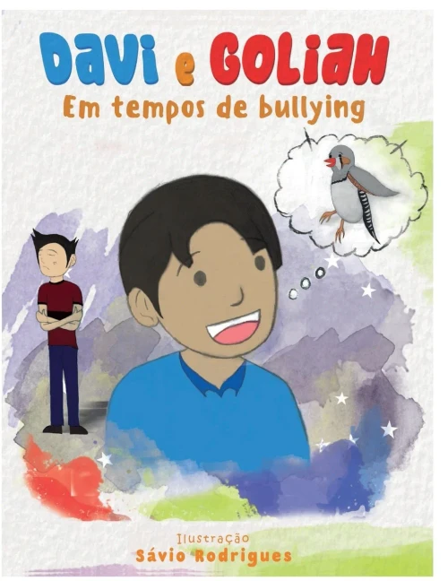 Davi e Goliah: Em tempos de bullying (Portuguese Edition)