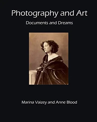 Photography and Art: Documents and Dreams (Cv/Visual Arts Research)