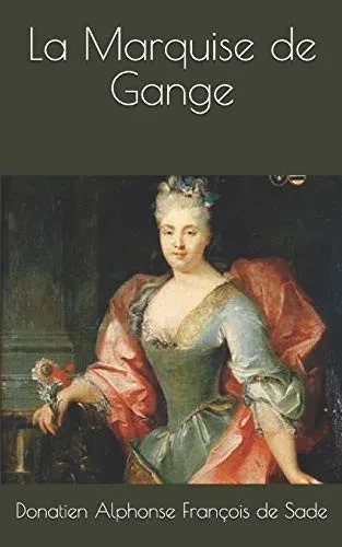 La Marquise de Gange (French Edition)