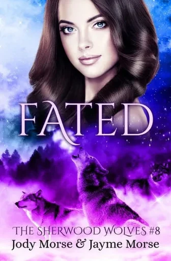 Fated (The Sherwood Wolves #8)