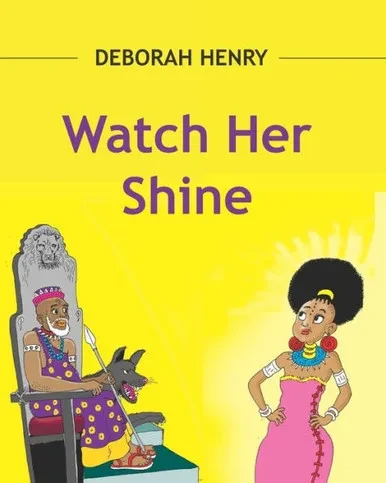 DEBORAH HENRY WATCH HER SHINE