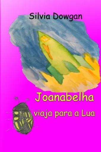 Joanabelha viaja para a Lua (Portuguese Edition)