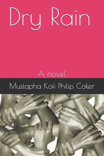 Dry Rain: A Novel