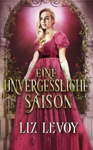 Eine unvergessliche Saison: Regency Roman (German Edition)