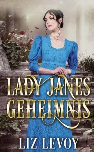 Lady Janes Geheimnis: Regency Roman (German Edition)