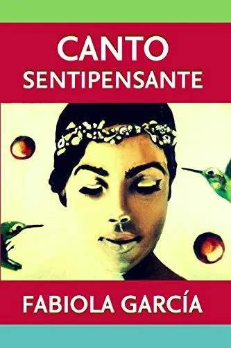 Canto sentipensante: Enseñanza, aprendizaje y apreciación del canto (Spanish Edition)