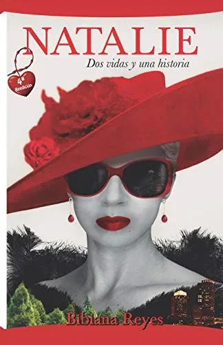 Natalie: Dos vidas y una historia (Spanish Edition)